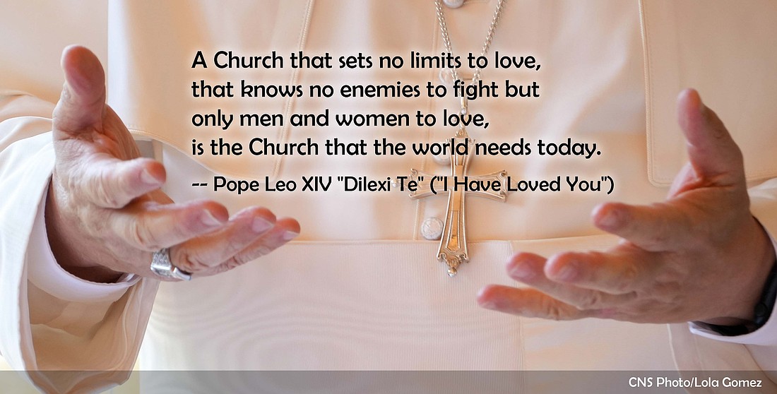 A quote from Pope Leo XIV's apostolic exhortation "Dilexi Te" ("I Haved Loved You") is seen over a photo of his hands taken in August 2025. (CNS illustration/Joanna Kohorst with photo by Lola Gomez)