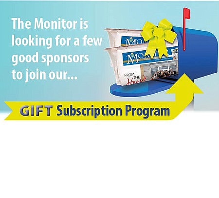 The Monitor is looking for a few good sponsors to join our...