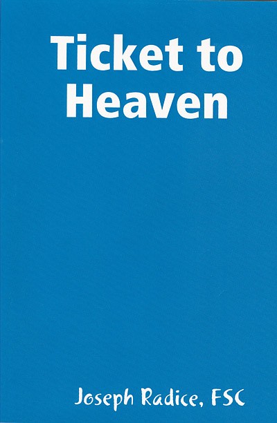'One-Way Ticket to Heaven'
