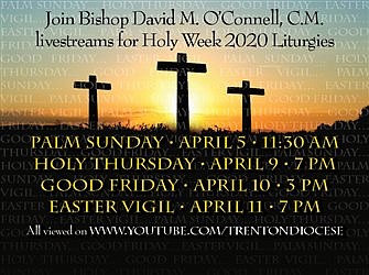 Bishop O’Connell, dozens of parishes to celebrate Holy Week and Easter liturgies via livestream