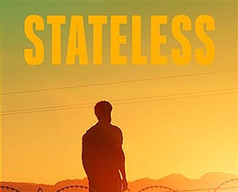 'Stateless' focuses on plights of persons displaced from their homes