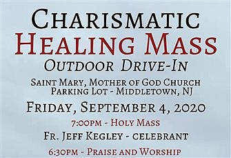 Outdoor Charismatic Healing Mass Sept. 4