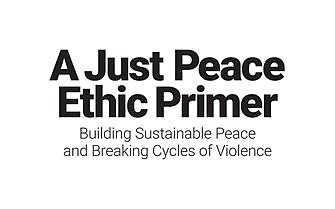 Essays outline how just-peace approach can aid conflicts worldwide