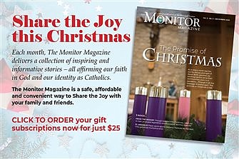 Give your loved ones a Monitor Magazine subscription this Christmas!