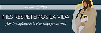 Declaración del Mes Respetemos la Vida Del 2021