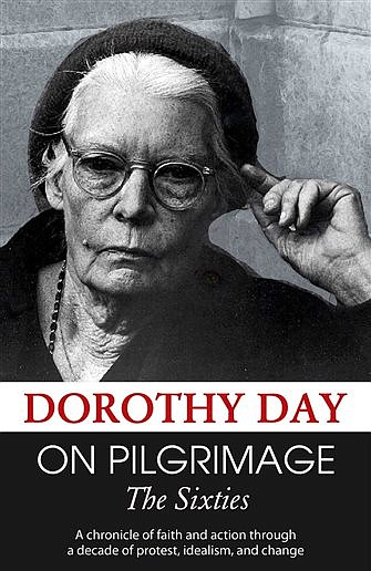 Well-edited collection shows Dorothy Day's unique vision of holiness