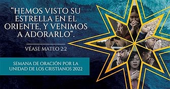 Semana de oración por la unidad cristiana, 18 al 25 de enero