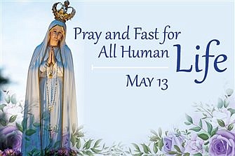 Pray and Fast for All Human Life