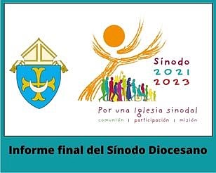 Informe Emitido de la Fase Final Diocesana del Sínodo 