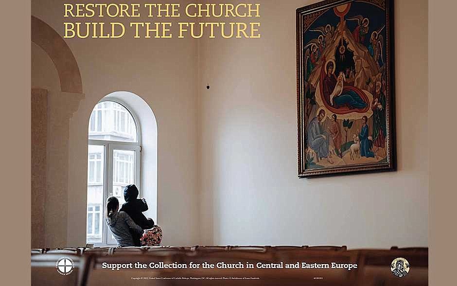 Annual Collection for the Church in Central and Eastern Europe, Feb. 18-19