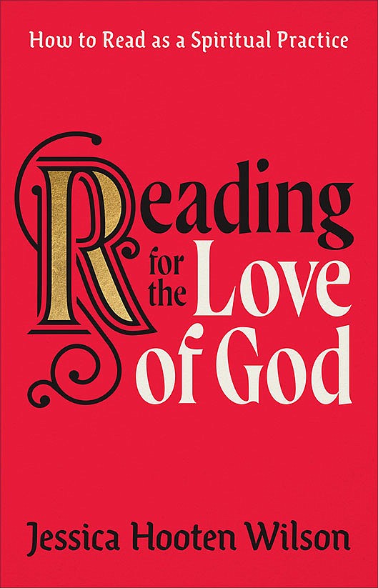 Book Review: ‘Reading for the Love of God’